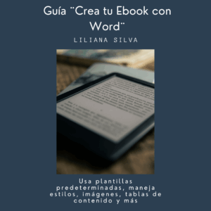 Guía ¨Crea tu Ebook con Word¨